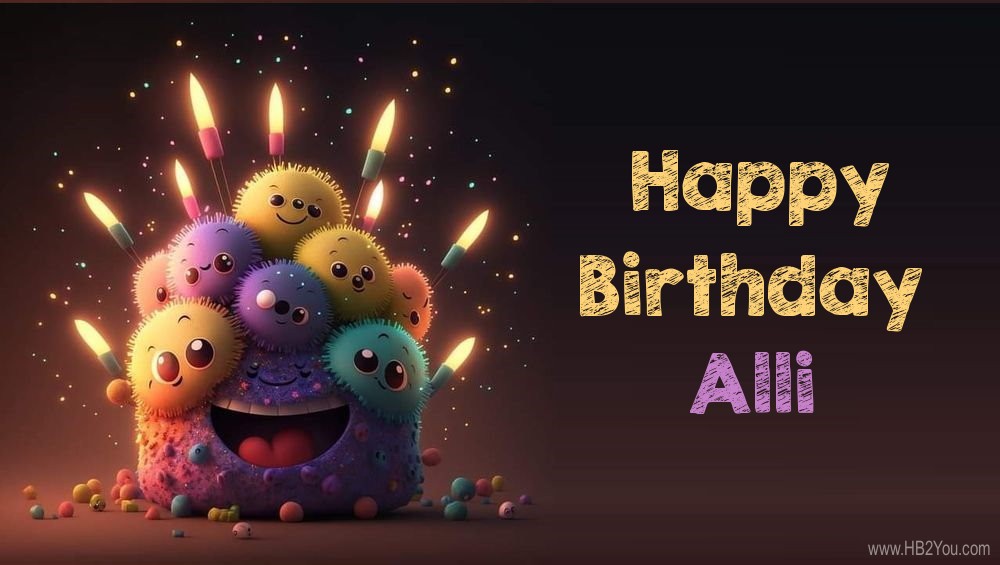 Happy Birthday Alli