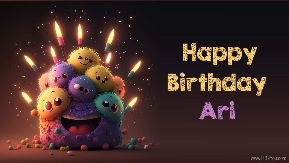 Happy Birthday Ari