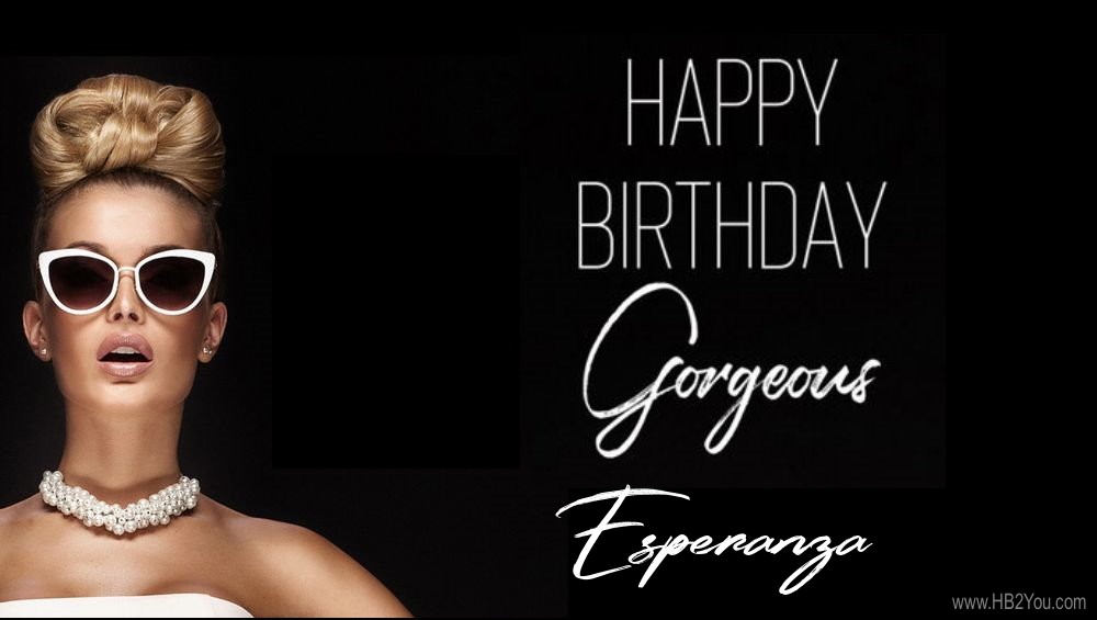 Happy Birthday Esperanza