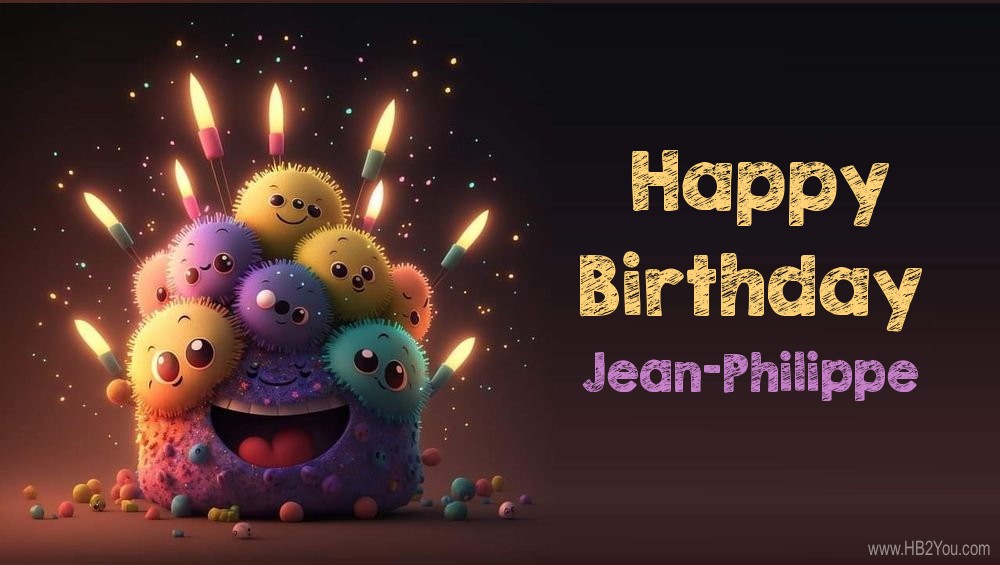 Happy Birthday Jean-Philippe