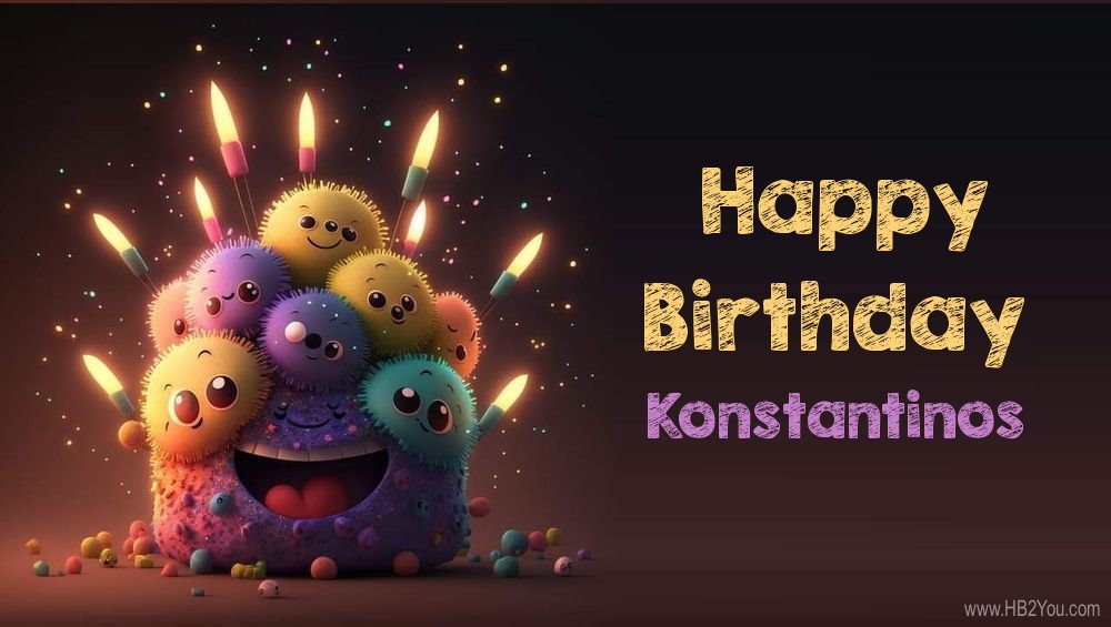 Happy Birthday Konstantinos