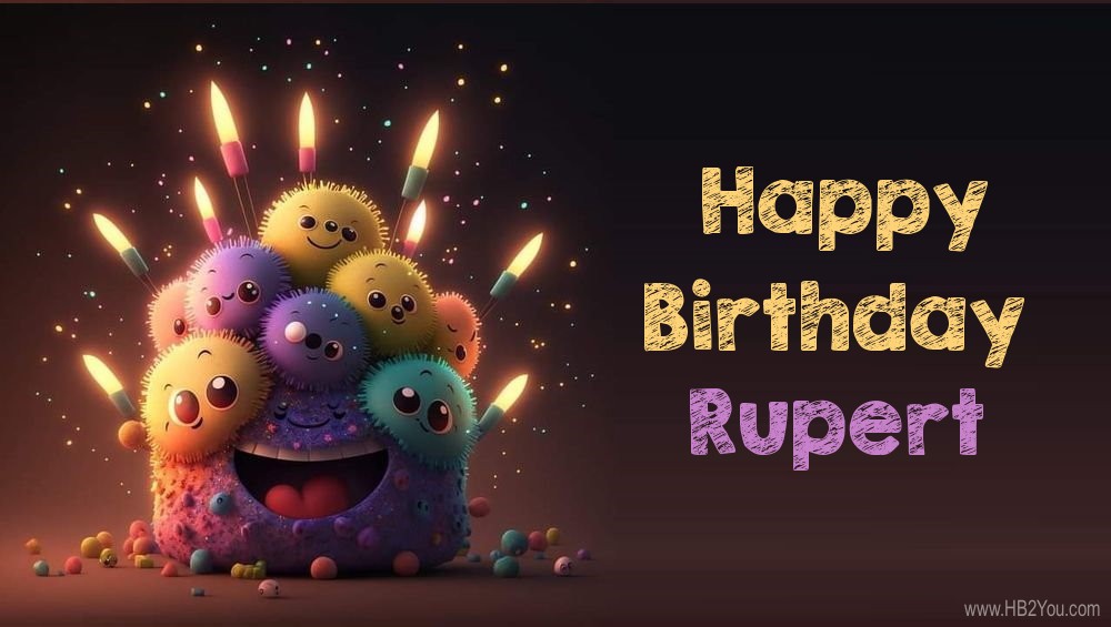 Happy Birthday Rupert