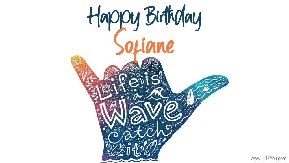 Happy Birthday Sofiane