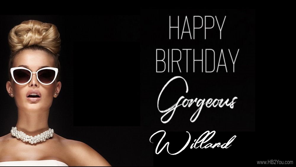 Happy Birthday Willard